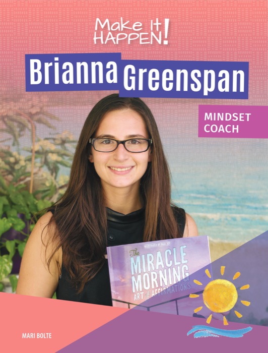 Make It Happen! Brianna Greenspan, Mindset Coach cover