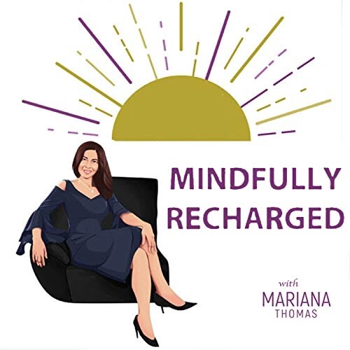 Mindfully Recharged podcast cover